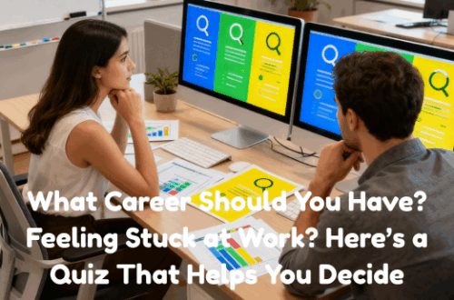 What Career Should You Have Feeling Stuck at Work Heres a Quiz That Helps You Decide